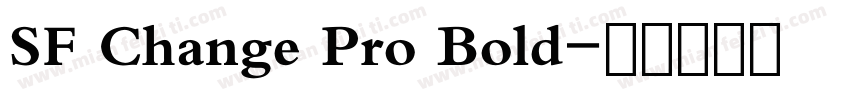 SF Change Pro Bold字体转换